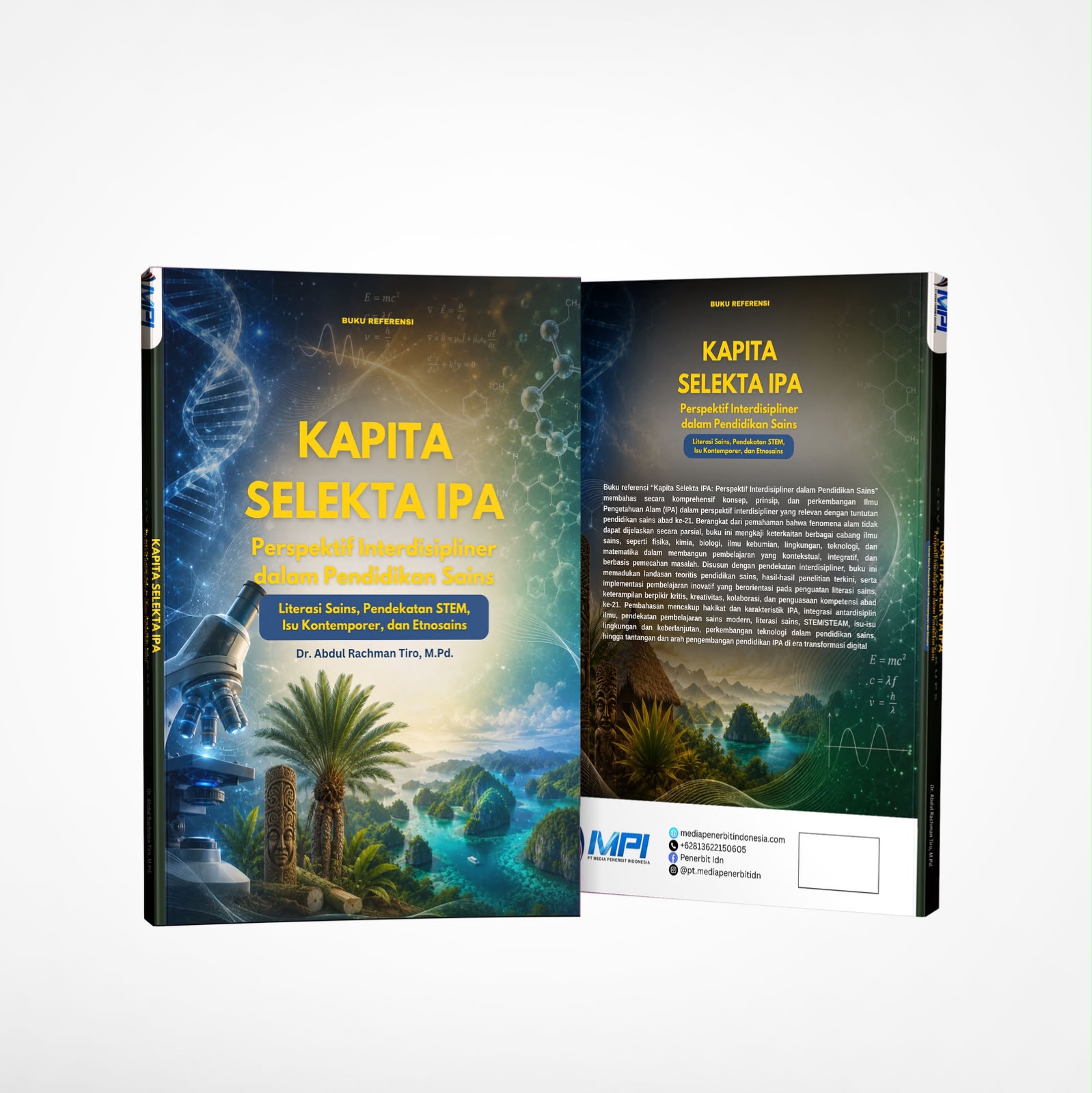 Buku Referensi Kapita Selekta IPA Perspektif Interdisipliner Dalam Pendidikan Sains Literasi Sains, Pendekatan Stem, Isu Kontemporer, Dan Etnosains
