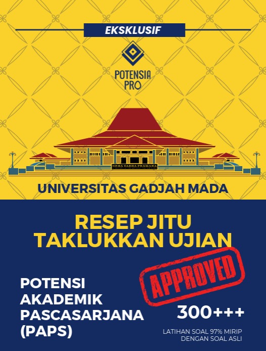 RESEP JITU TAKLUKKAN UJIAN POTENSI AKADEMIK PASCASARJANA (PAPS) UGM