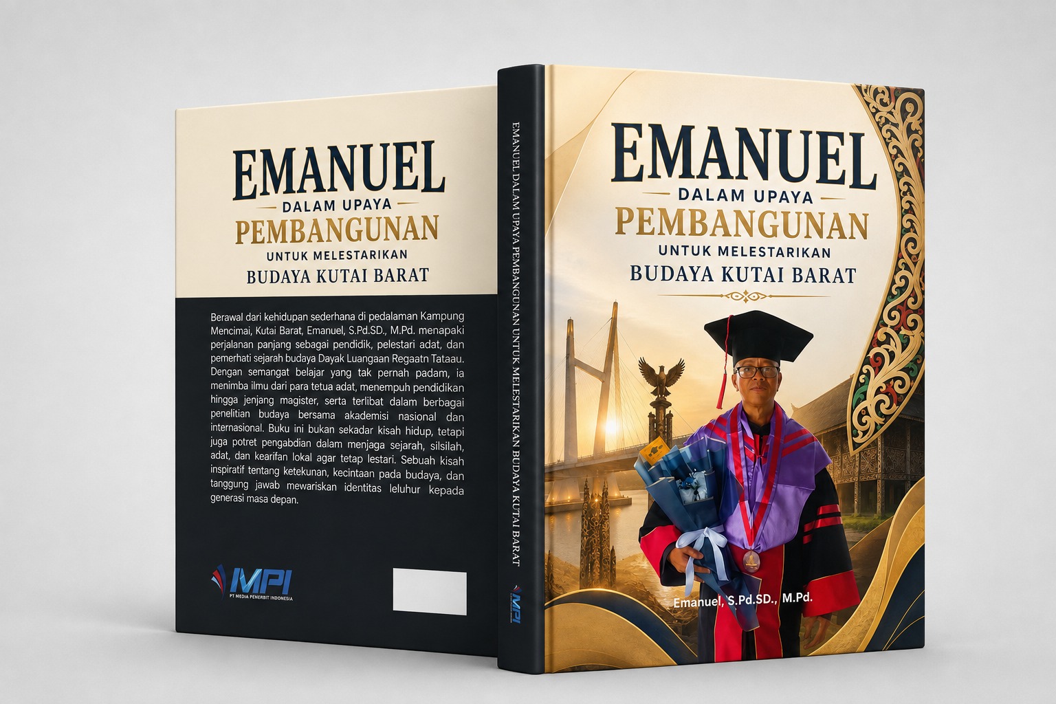 EMANUEL DALAM UPAYA PEMBANGUNAN UNTUK MELESTARIKAN BUDAYA KUTAI BARAT