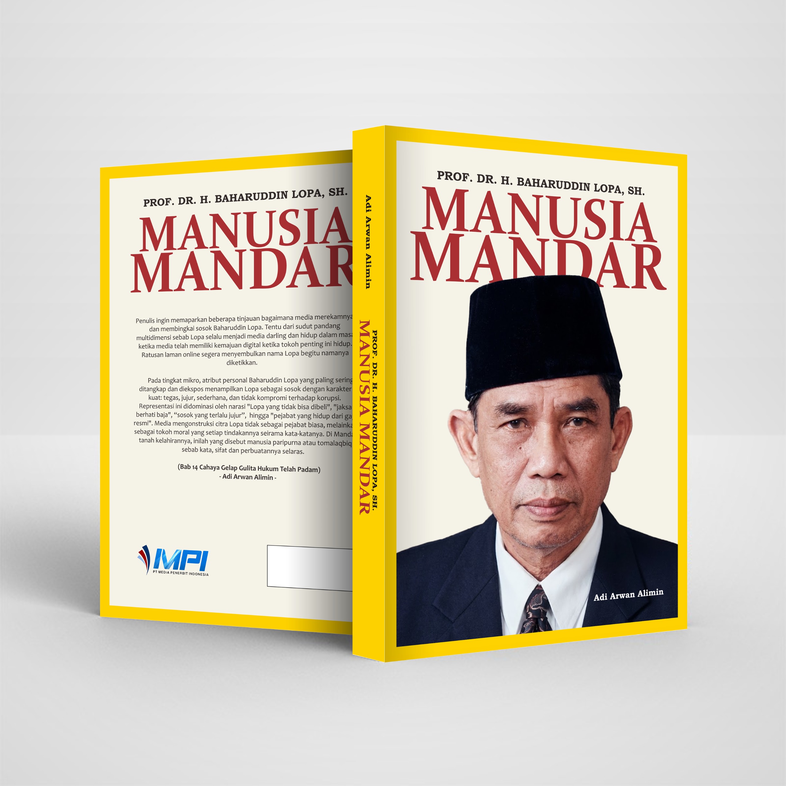 PROF. DR. H. BAHARUDDIN LOPA, SH. MANUSIA MANDAR